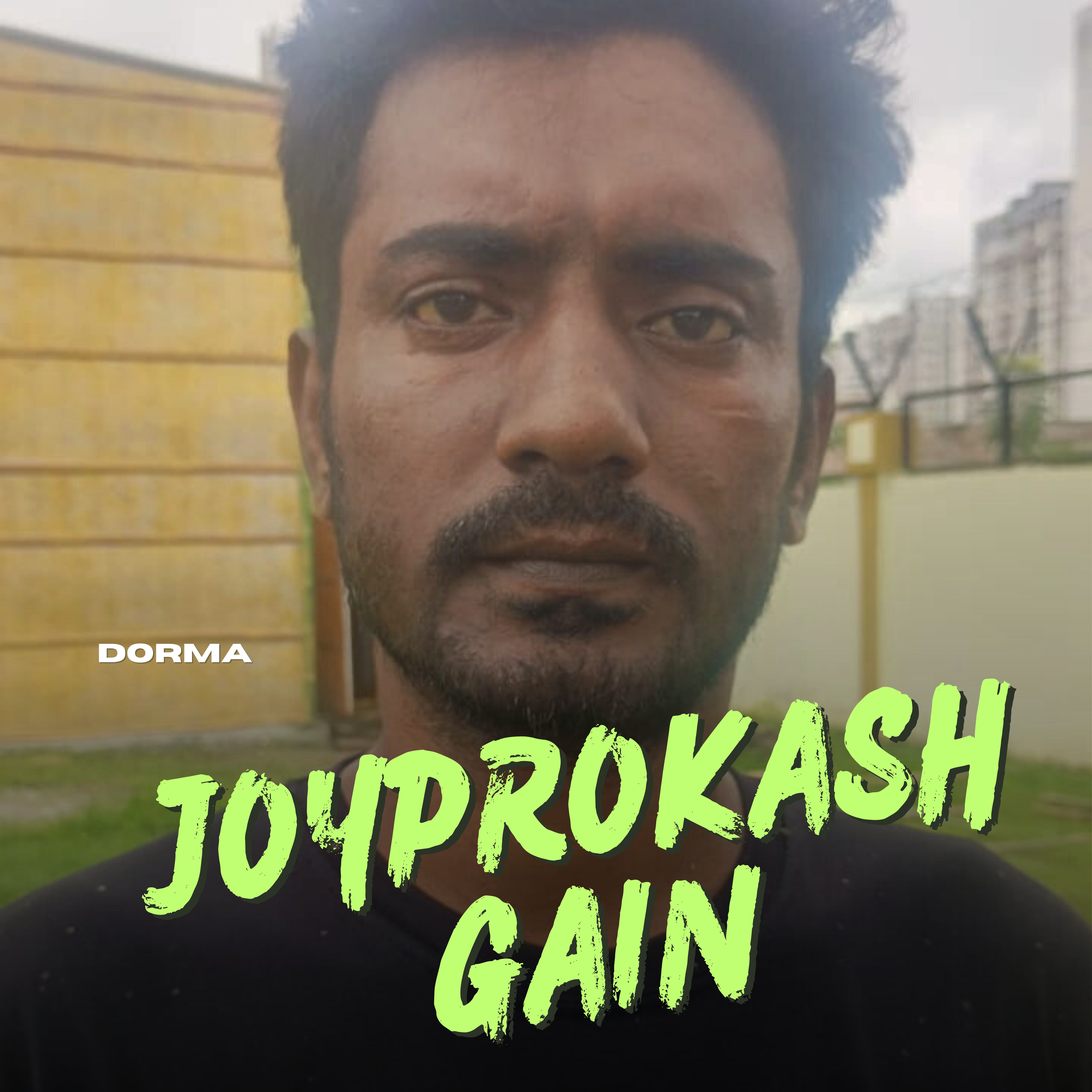 Joyprokash Gain — Dorma